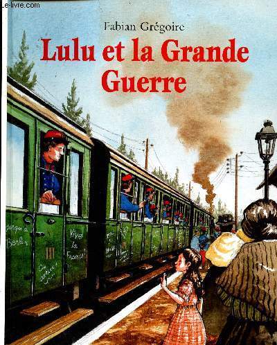 Lulu et la grande guerre