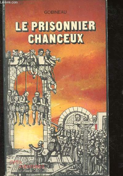 Le prisonnier chanceux ou les aventures de Jean de la Tour-Miracle