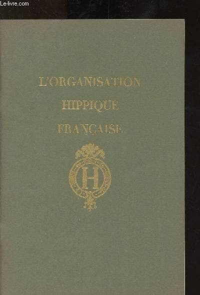 L'organisation hippique franaise