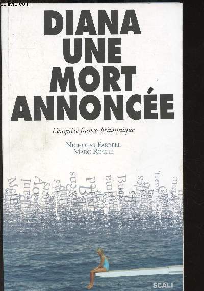 Diana, une mort annonce : l'enqute franco-britannique