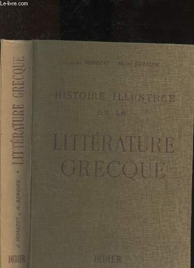 Histoire illustre de la littrature grecque - Prcis mthodique