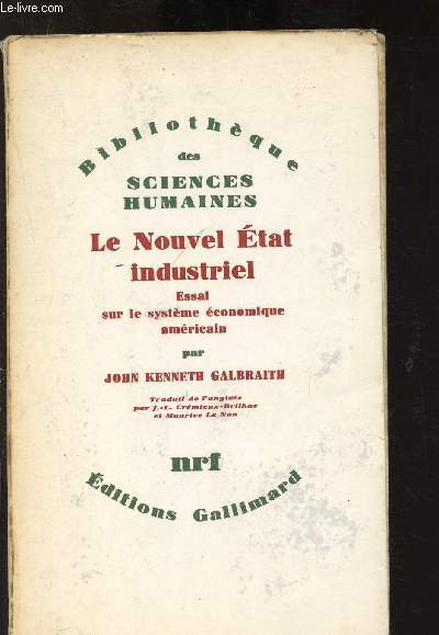 Le Nouvel Etat industriel - Essai sur le systme conomique amricain