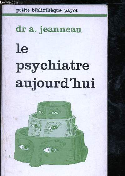 Le psychiatre aujourd'hui