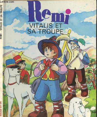 Remi - Vitalis et sa troupe