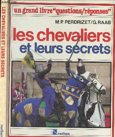 Les chevaliers et leurs secrets