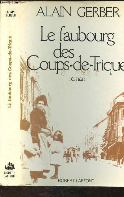 Le faubourg des Coups-de-Trique