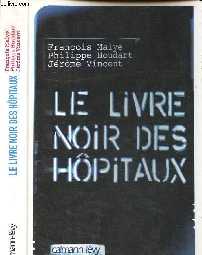 Le livre noir des hpitaux