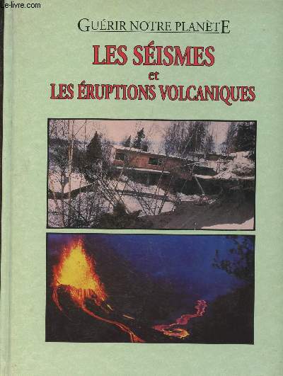 Les sismes et les ruptions volcaniques