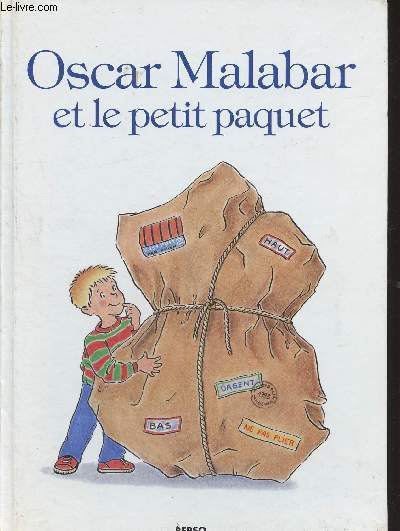 Oscar Malabar et le petit paquet
