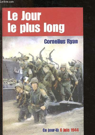 Le Jour le plus long : 6 Juin 1944