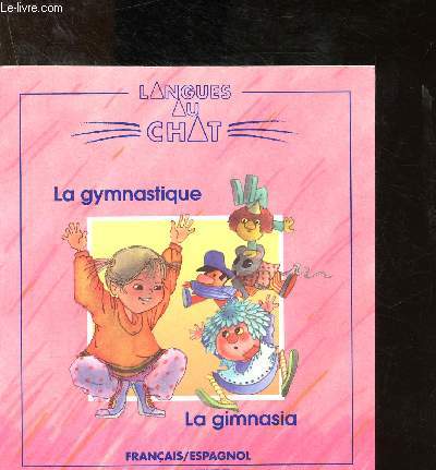 La gymnastique / La gimnasia