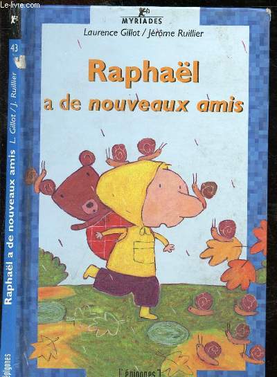 Raphal a de nouveaux amis