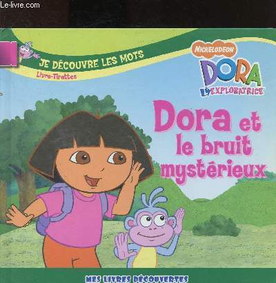 Dora l'exploratrice : Dora et le bruit mystrieux