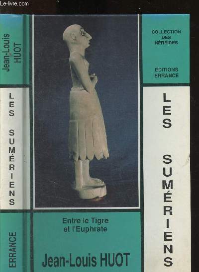 Les Sumriens : entre le Tigre et l'Euphrate