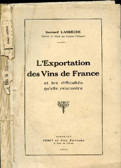 L'exportation des vins de France et les difficults qu'elle rencontre