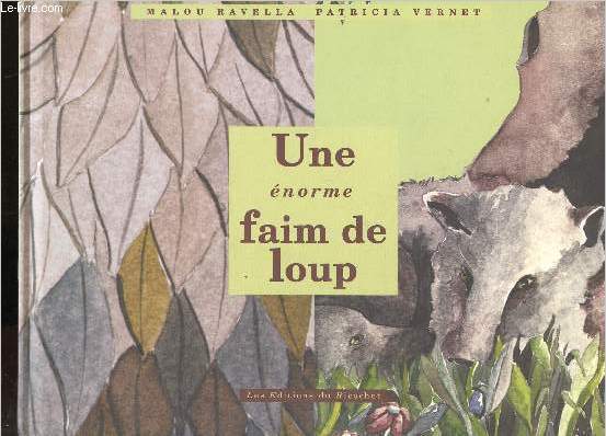 Une norme faim de loup