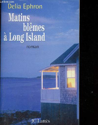 Matins blmes  Long Island