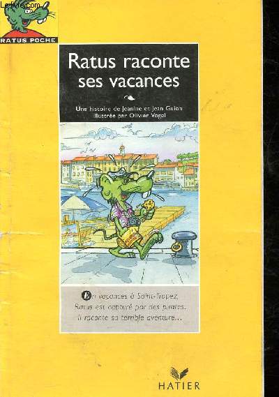 Ratus raconte ses vacances