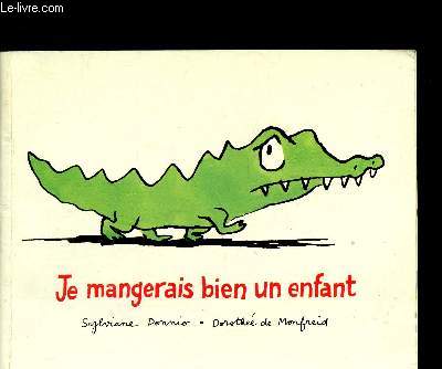 Je mangerais bien un enfant