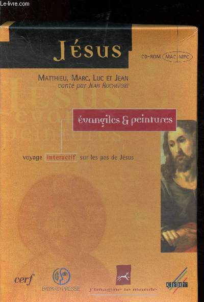 Jsus - Evangiles  Peintures : Voyage interactif sur les pas de Jsus (cd-rom)