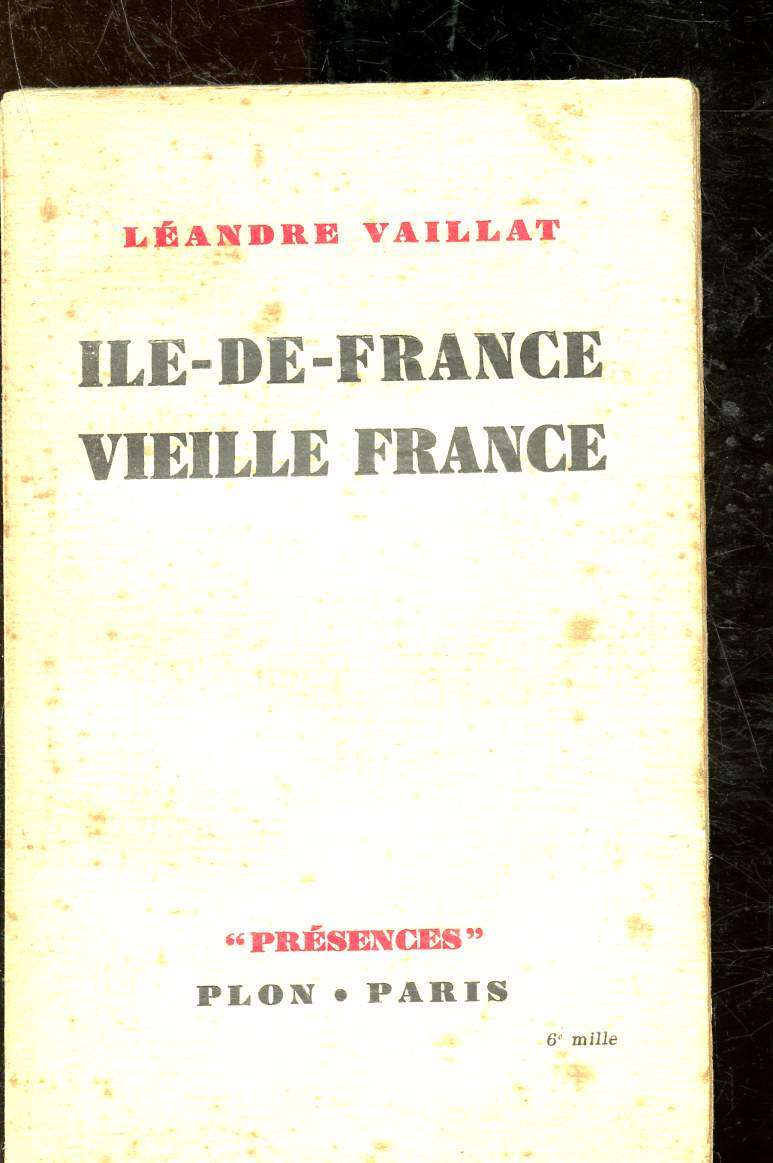 Ile-de-France, vieille France