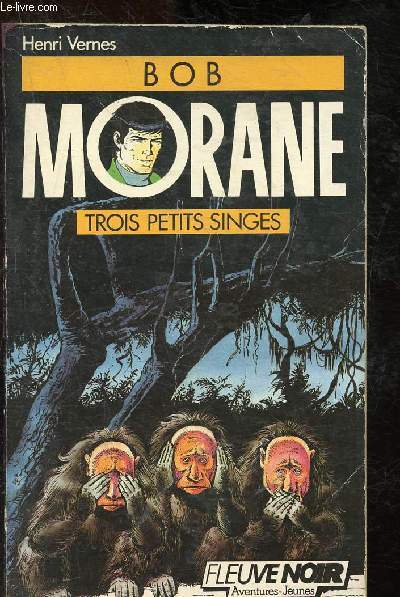 Bob Morane - Trois petits singes