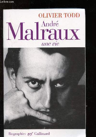 Andr Malraux : une vie