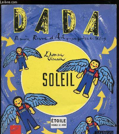 Dada - premire revue d'art pour enfants de 6  10 ans n38 - Mai 1997: L'homme opiseau soleil