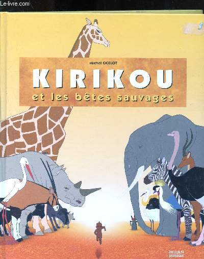 Kirikou et les btes sauvages