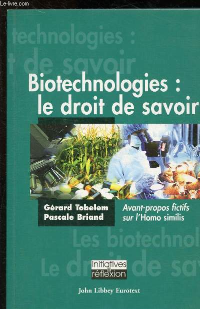 Biotechnologies : le droit de savoir
