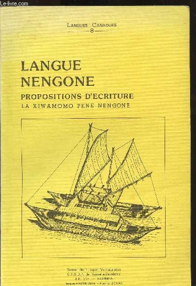 Langue Nengone : proposition d'criture - La Xinamomo Penen Nengone (Langue canaque n8)