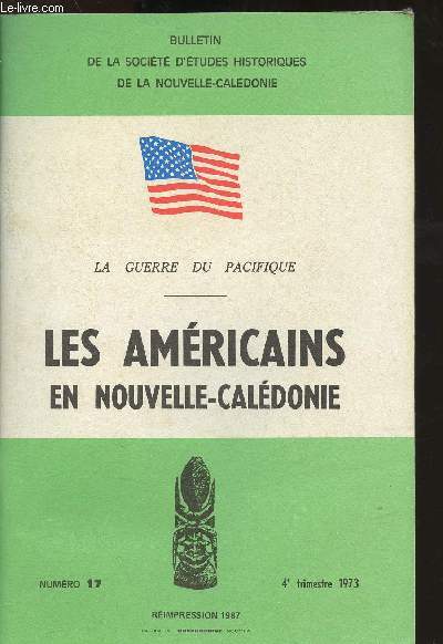 Socit d'tude historiques de la Nouvelle-Caldonie n17 - 4e trimestre 1973 - Rimpression 1987