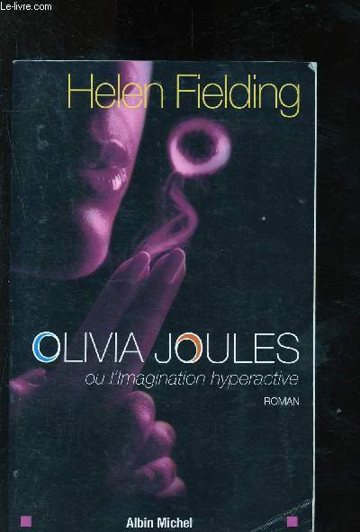 Olivia Joules ou l'imagination hyperactives