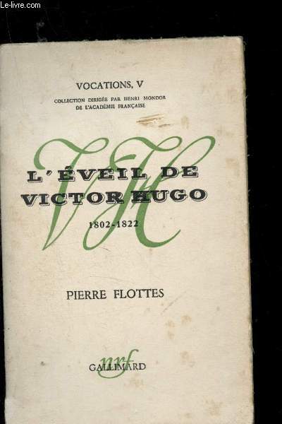 L'veil de Victor Hugo 1802-1822