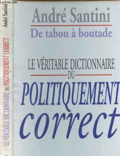De tabou  boutade, Le vritable dictionnaire du politiquement correct