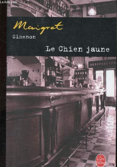 Maigret : Le chien jaune
