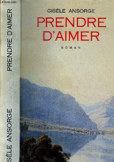 Prendre d'aimer