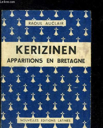 Kerizinen : Apparitions en Bretagne