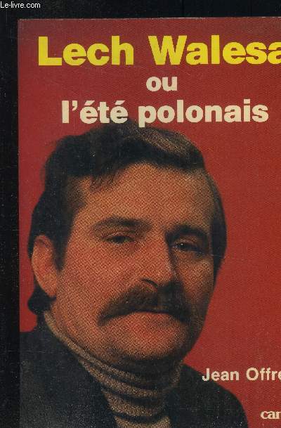 Lech Walesa ou l't polonais