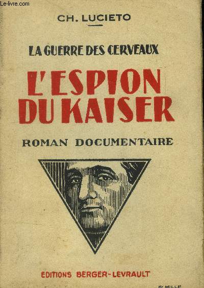 La guerre des cerveaux : L'espion du Kaiser