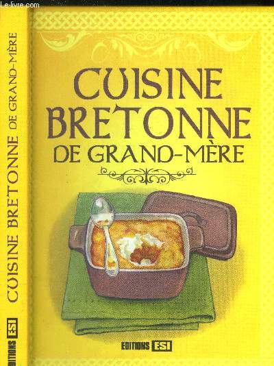 Cuisine bretonne de grand-mre