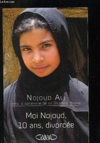 Moi Nojoud, 10 ans, divorce