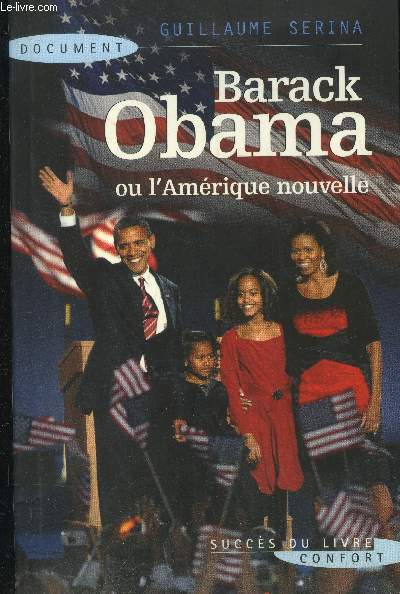 Barack Obama ou l'Amrique nouvelle