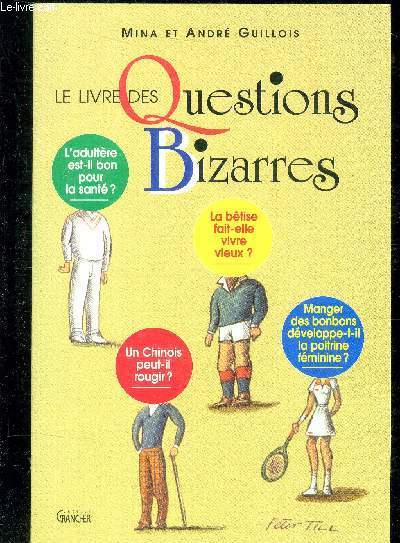 Le livre des questions bizarres