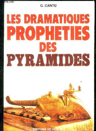 Les dramatiques prophéties des pyramides