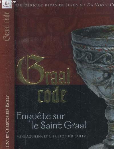 Graal Code - enqute sur le Saint-Graal