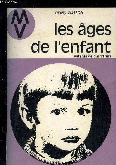 Les ges de l'enfant (II) (3  11 ans)