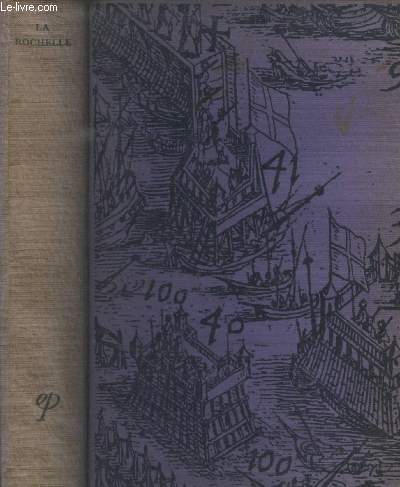 Journal des assigs de La Rochelle 1627-1628