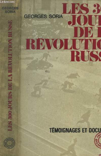 Les 300 jours de la rvolution Russe