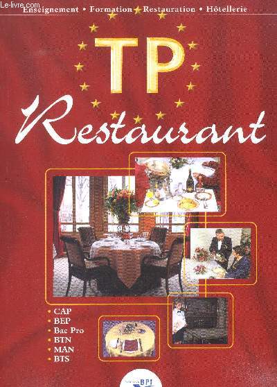 TP Restaurant ( CAP, BEP, Bac Pro, BTN, MAN,BTS)